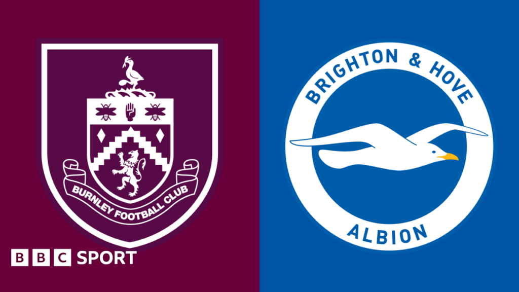 Burnley v Brighton & Hove Albion: Key stats and talking points