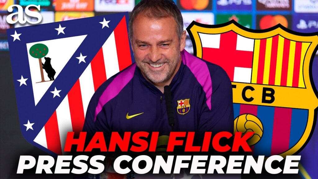 HANSI FLICK FULL PRESS CONFERENCE ahead of ATLÉTICO vs FC BARCELONA | CHAMPIONS