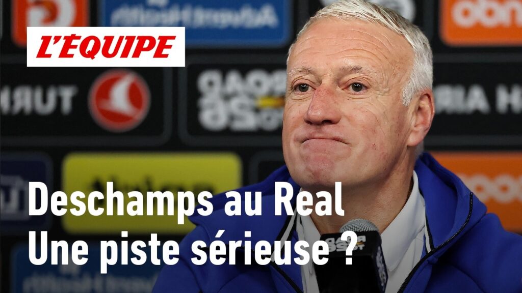 Didier Deschamps au Real Madrid : L'entraîneur idéal pour le club madrilène ?