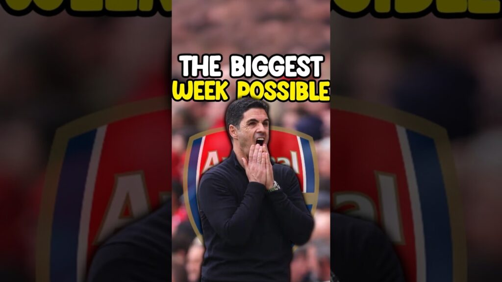 The BIGGEST Week In Arsenal's History So Far