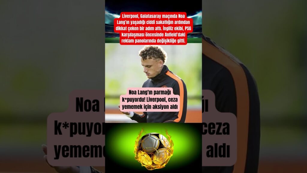 Noa Lang'ın parmağı k*puyordu! Liverpool, ceza yememek için aksiyon aldı #mobtechno #galatasaray