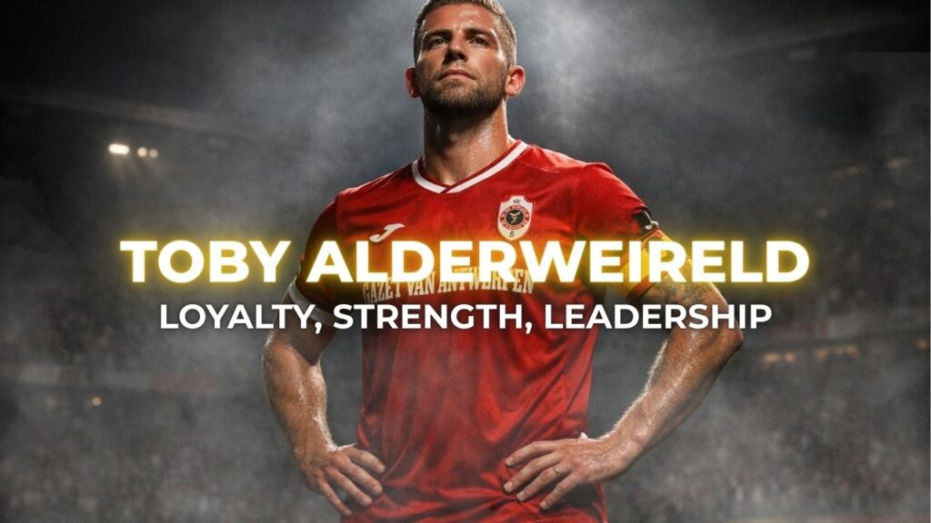 Toby Alderweireld - The leader that became a legend