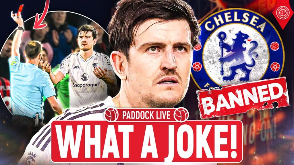 CONFIRMED: Harry Maguire BANNED For The Chelsea Game! | Paddock LIVE