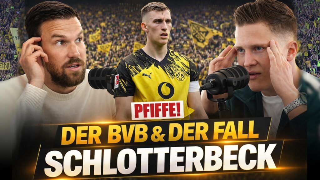 Nico Schlotterbeck: der BVB und das Problem mit den Pfiffen der Fans | Großkreutz & Küpper
