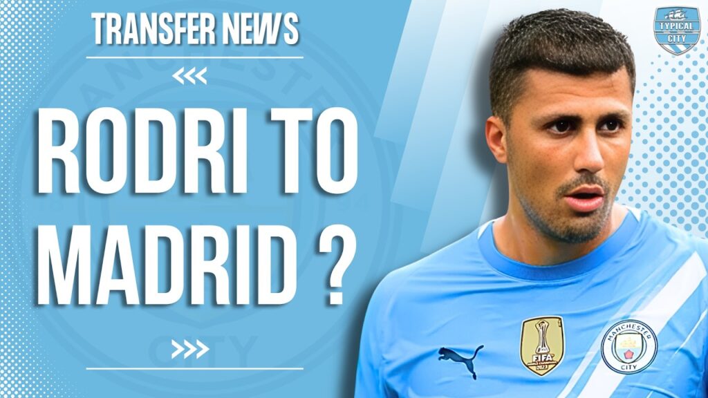 Rodri OPEN To Real Madrid Transfer!