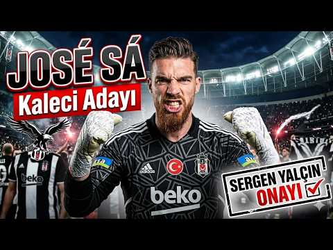 Beşiktaş'ın Yeni Kalesi Jose Sa Mı? | Oyuncu Analizi Ve Transfer Detayları