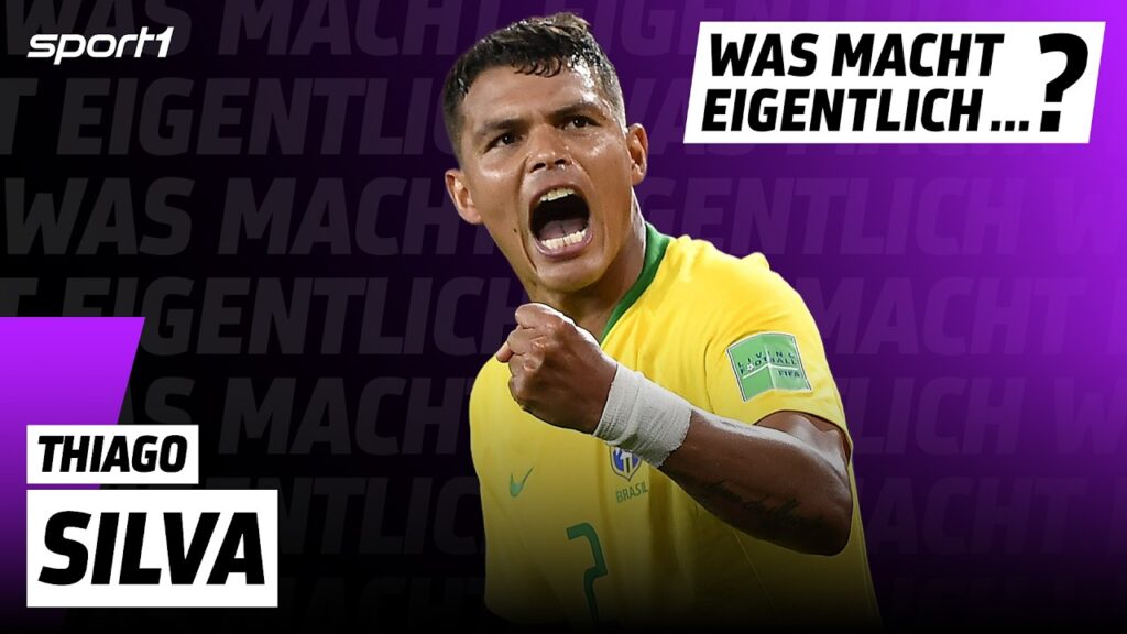 "Das Monster" | Was macht eigentlich Thiago Silva?