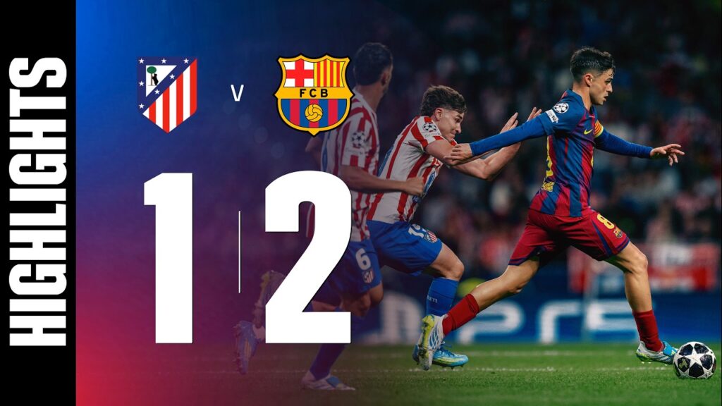 HIGHLIGHTS | ATLÉTICO MADRID 1 vs 2 FC BARCELONA | UEFA CHAMPIONS LEAGUE 🔵🔴