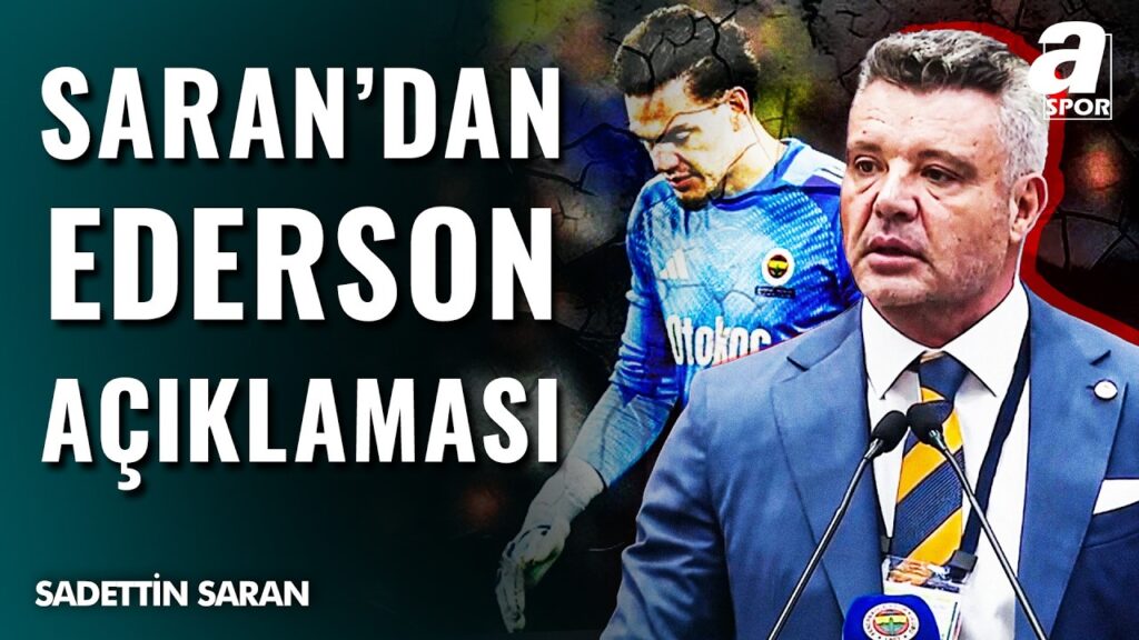 SON DAKİKA | Sadettin Saran, Ederson Gerçeğini Açıkladı! | Fenerbahçe Yüksek Divan Kurulu Toplantısı