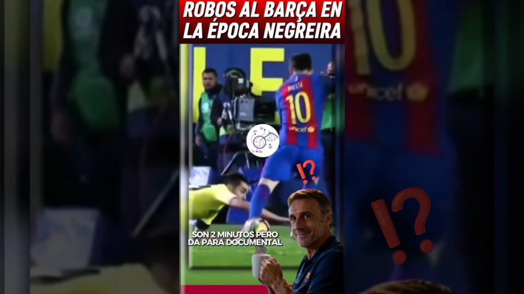 🤔💥ROBOS AL BARÇA EN ÉPOCA NEGREIRA... #shorts #fcbarcelona #laliga