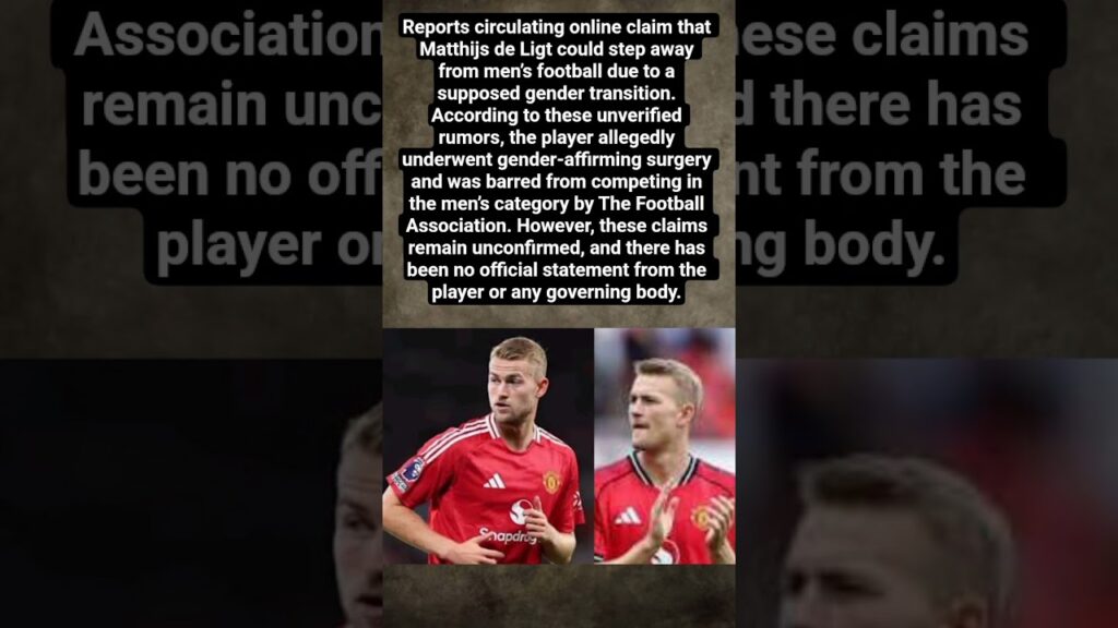Matthijs de Ligt Future in Doubt? Unverified Reports Spark Major Debate#shorts