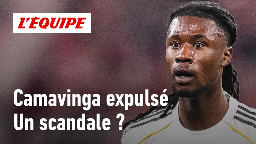Camavinga expulsé face au Bayern Munich : Le Real Madrid peut-il s'en prendre à l'arbitrage ?