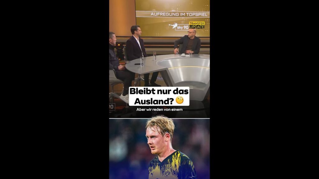 Bleibt Julian Brandt nur das Ausland? 😳