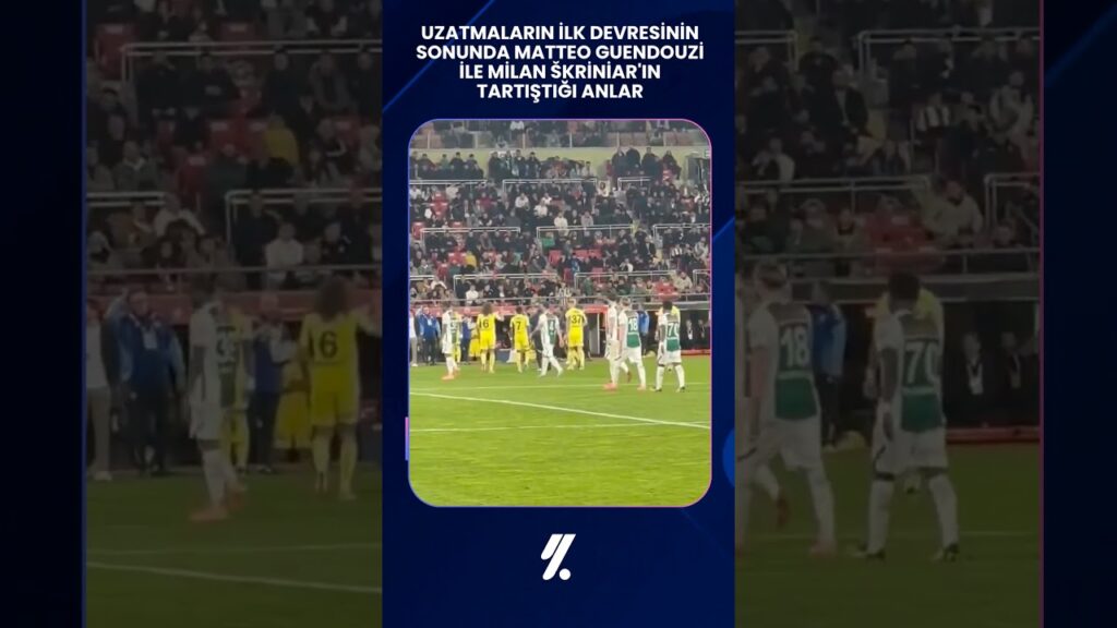 Uzatmaların ilk devresinin sonunda Matteo Guendouzi ile Milan Škriniar'ın tartıştığı anlar