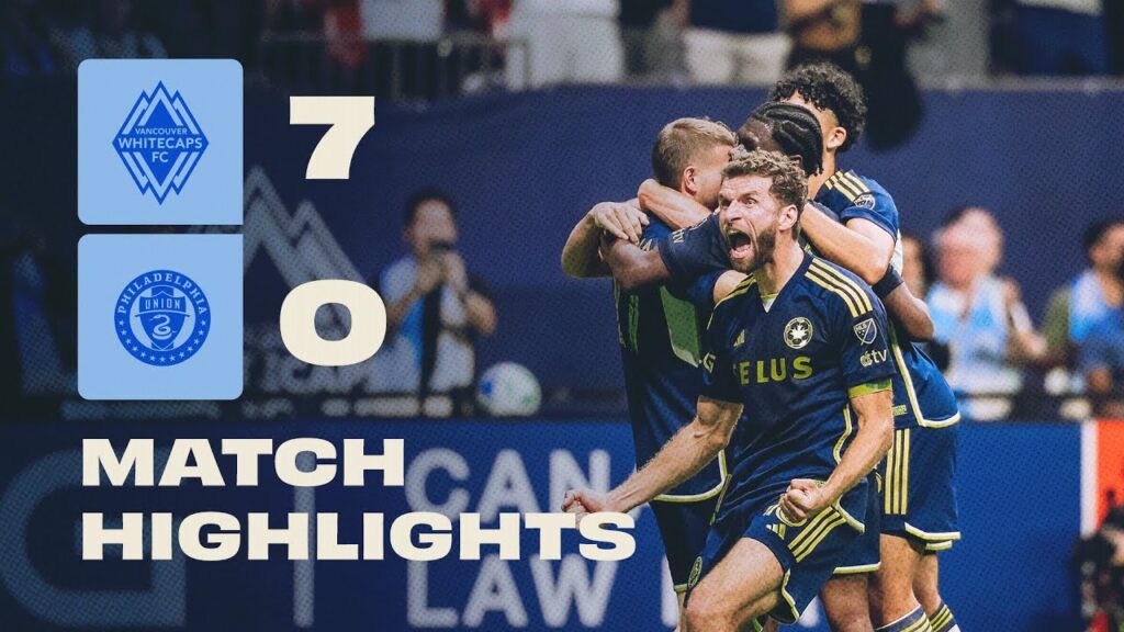 BIGGEST WIN EVER! 🔥 HIGHLIGHTS: Vancouver Whitecaps FC vs. Philadelphia Union | September 13, 2025