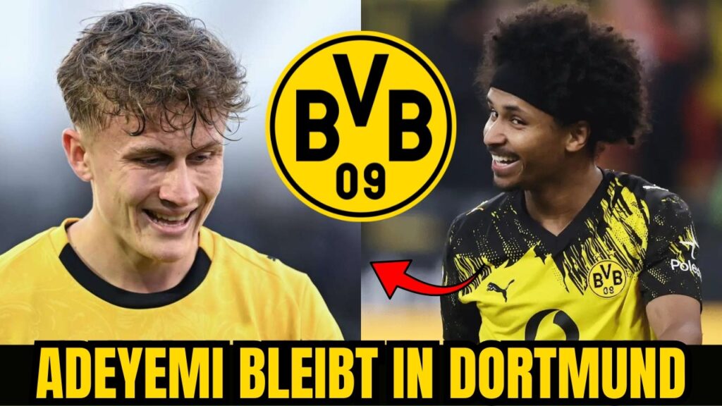 🚨 HAMMER DES TAGES: KARIM ADEYEMI TRIFFT ENTSCHEIDUNG UND TIM DEGENER VOR BVB-VERTRAG!