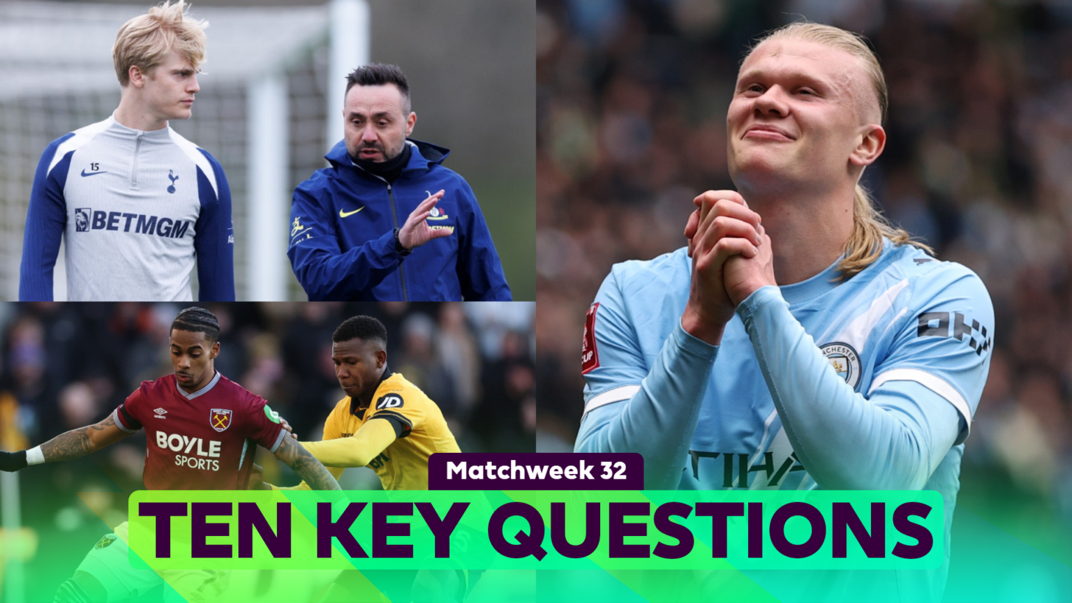 Ten KEY questions for Matchweek 32's fixtures