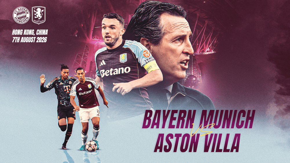 Aston Villa to face Bayern Munich in Hong Kong