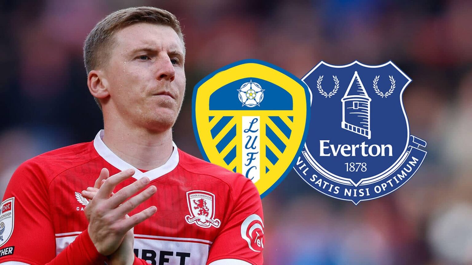 Middlesbrough star Matt Targett with Leeds, Everton badges
