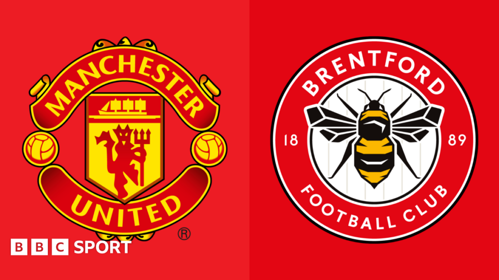 Manchester United vs Brentford: Key stats and talking points