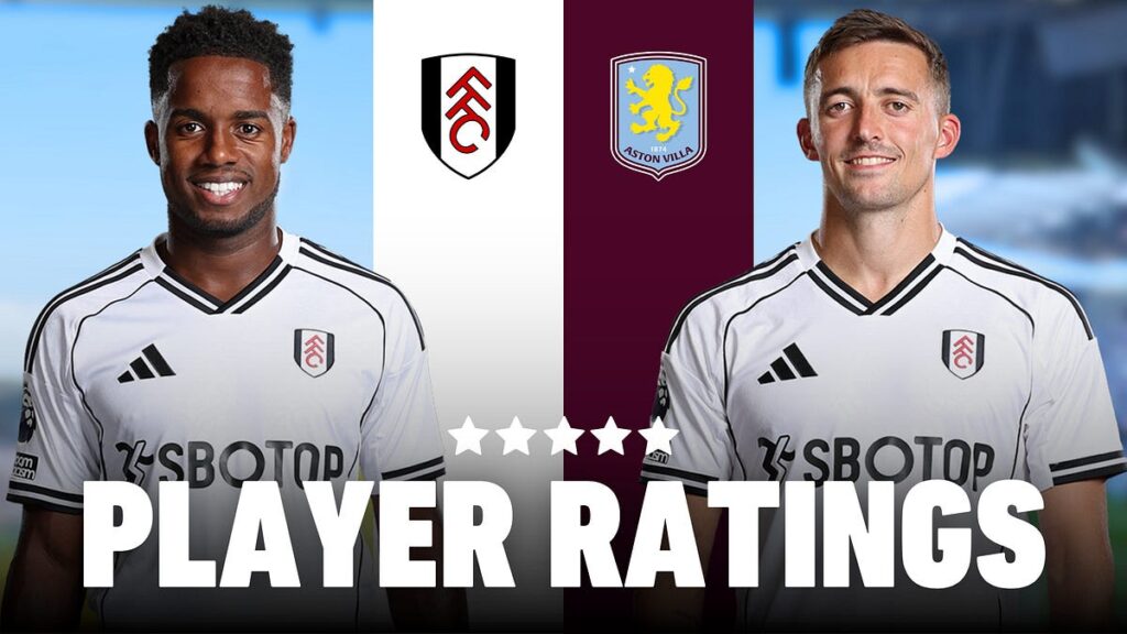 Player Ratings: Fulham 1-0 Aston Villa