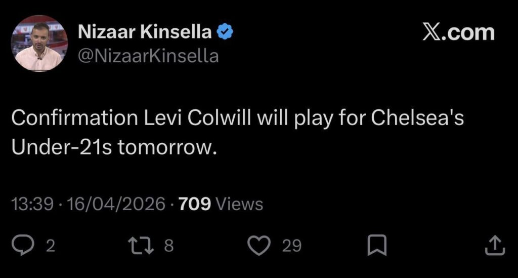 [Nizaar Kinsella] Confirmation Levi Colwill will play for Chelsea's Under-21s tomorrow.