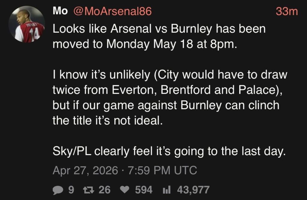 Arsenal vs Burnley moved to Monday May 18th at 8PM