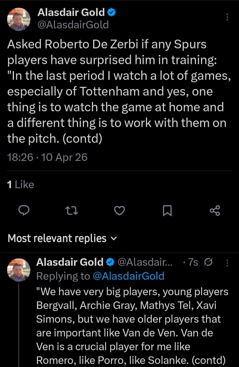 (Gold) Asked Roberto De Zerbi if any Spurs players have surprised him in training: "In the last period I watch a lot of games, especially of Tottenham and yes, one thing is to watch the game at home and a different thing is to work with them on the pitch." (contd)