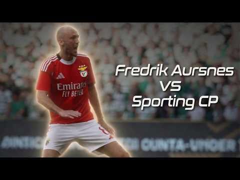 Fredrik Aursnes vs Sporting