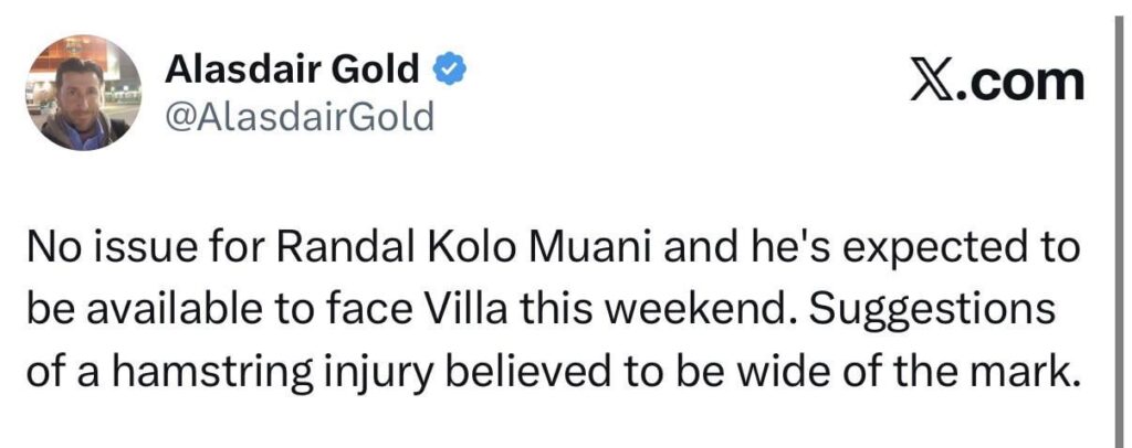 No issue for Randal Kolo Muani and he's expected to be available to face Villa this weekend. Suggestions of a hamstring injury believed to be wide of the mark. (Alasdair Gold🥇)