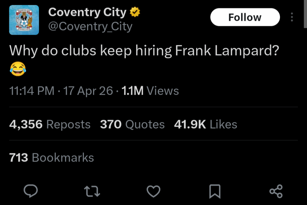 [Coventry official X account] "Why do clubs keep hiring Frank Lampard? 😂"