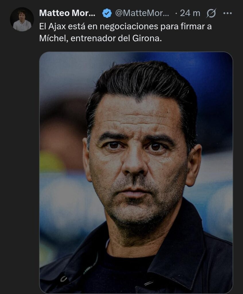 [Matteo Moretto] Ajax is in onderhandeling om Míchel, de trainer van Girona, te contracteren