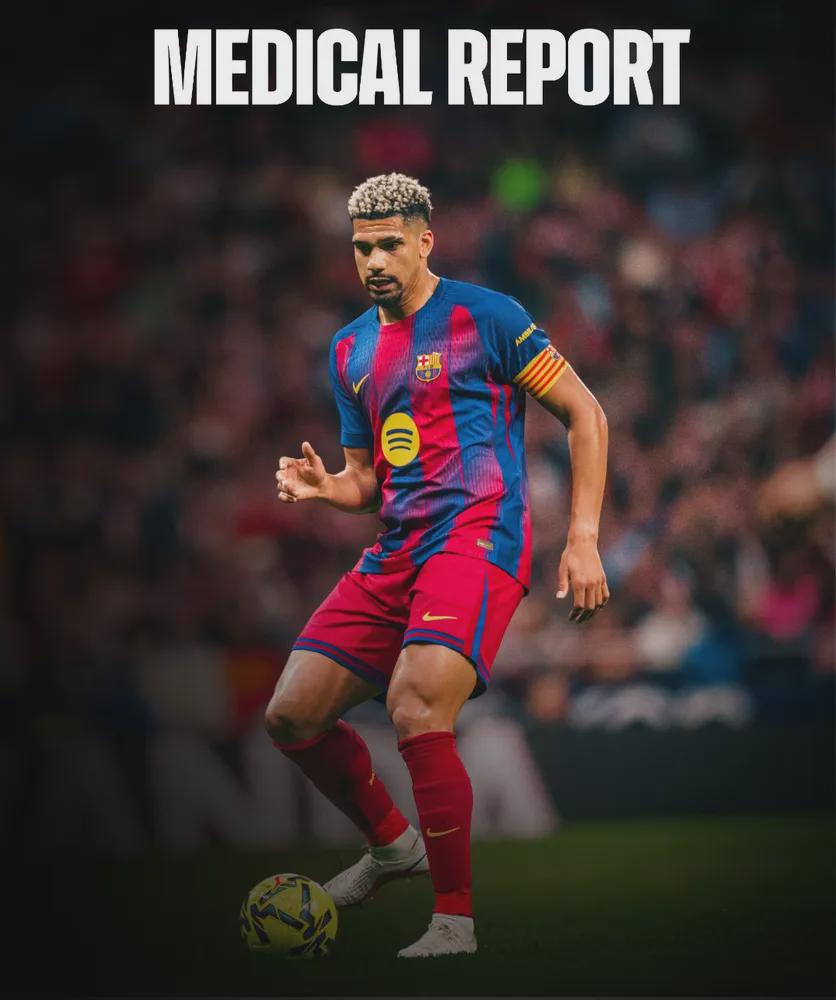 Official Medical Reports: Ronald Araujo and Marc Bernal