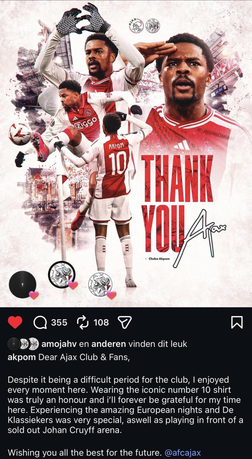 Chuba Akpom: “Dear Ajax Club & Fans, Despite it being a difficult period for the club, I enjoyed every moment here. [..]Experiencing the amazing European nights and De Klassiekers was very special, aswell as playing in front of a sold out Johan Cruyff arena. Wishing you all the best for the future.