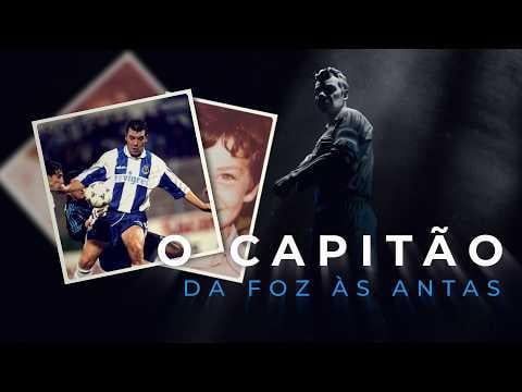 JORGE COSTA - O CAPITÃO 💙 EP 01 | DA FOZ ÀS ANTAS